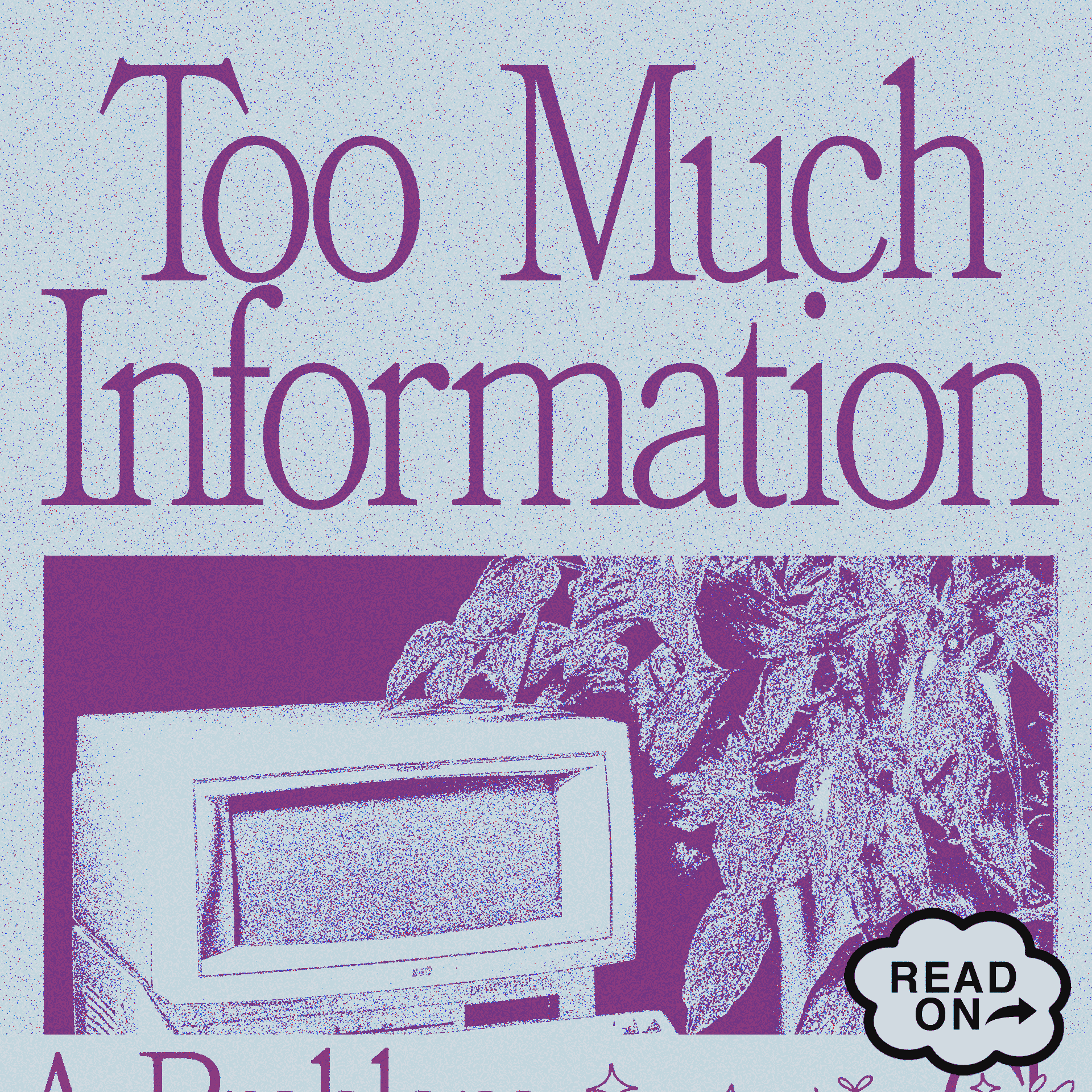 Too Much Information Image