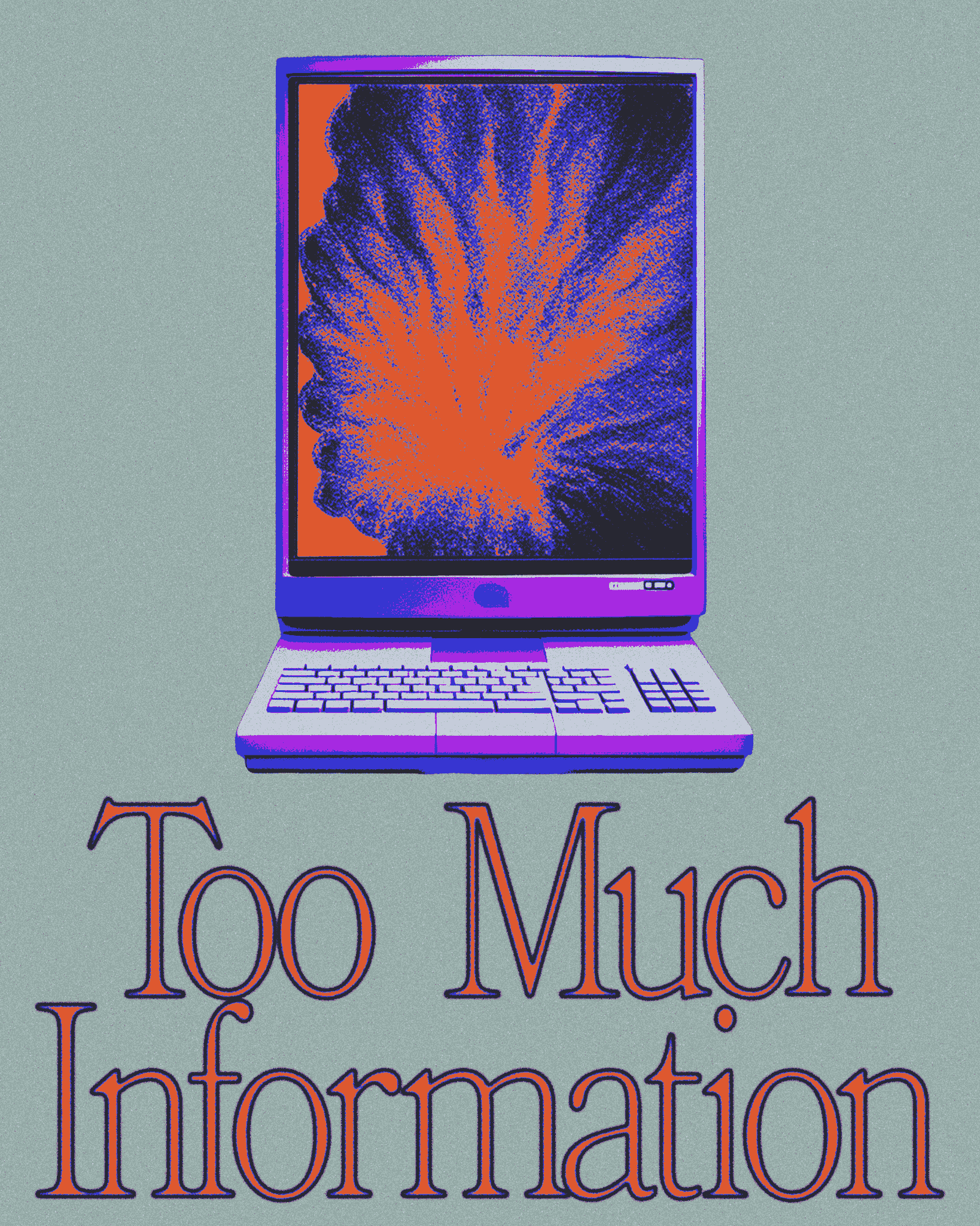 Too Much Information Image