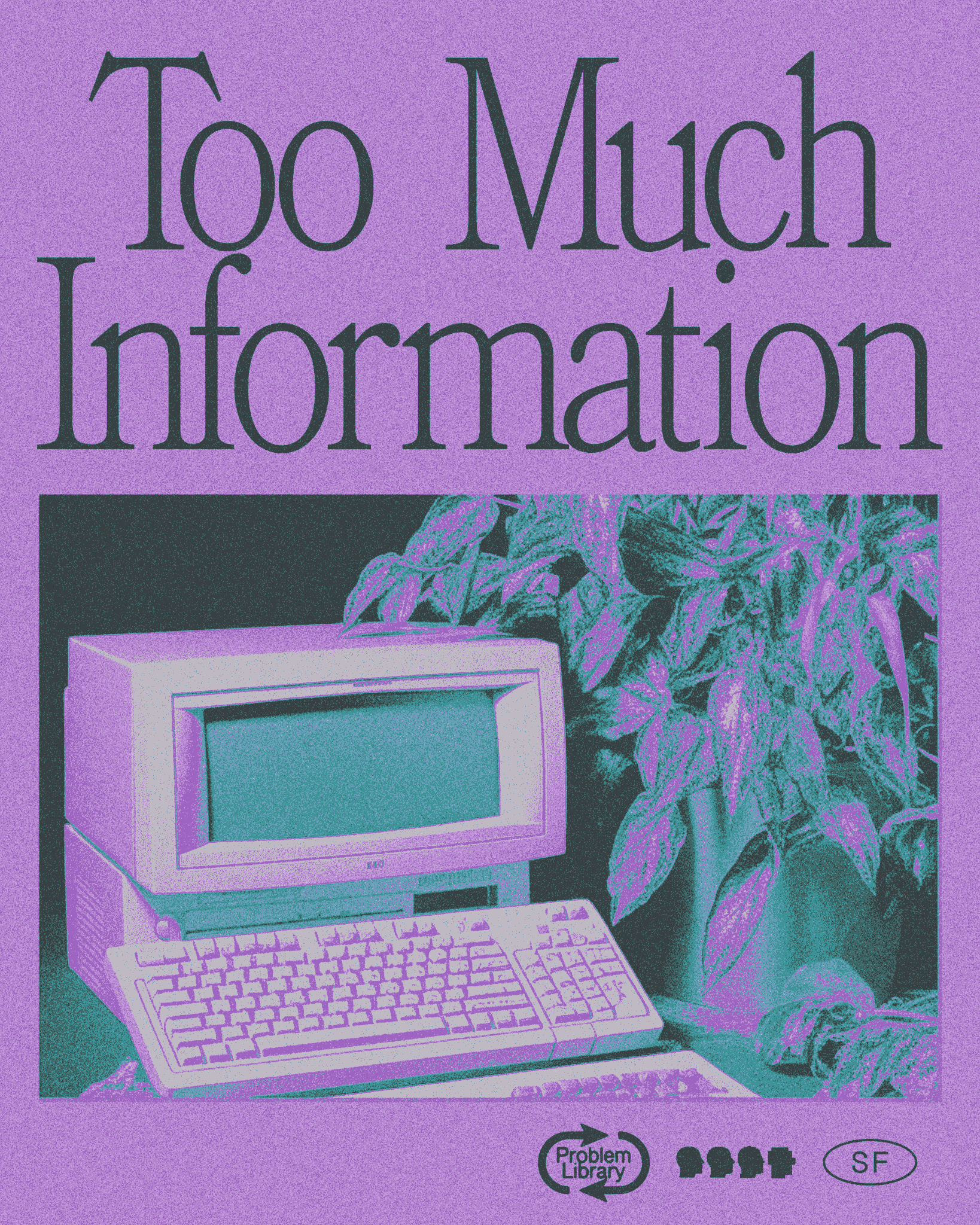 Too Much Information Image